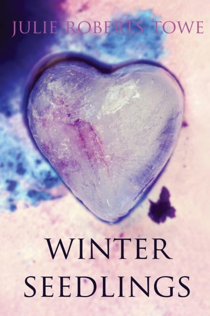 Winter Seedlings (Paperback)