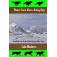 thumbnail image 1 of On the Track of the Storm Wolves Winter Storm Wolves Riding High, Book 2, (Paperback), 1 of 1