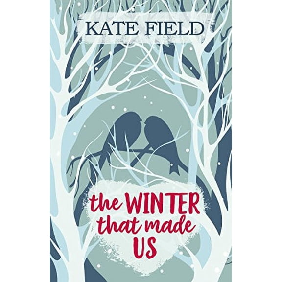 Winter That Made Us