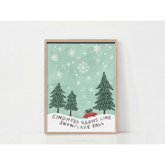 Winter Wall Art For Classroom Decor Cozy Whimsical Poster Kindness Grows Snowflake Poster, Unframed Poster Size 16x24
