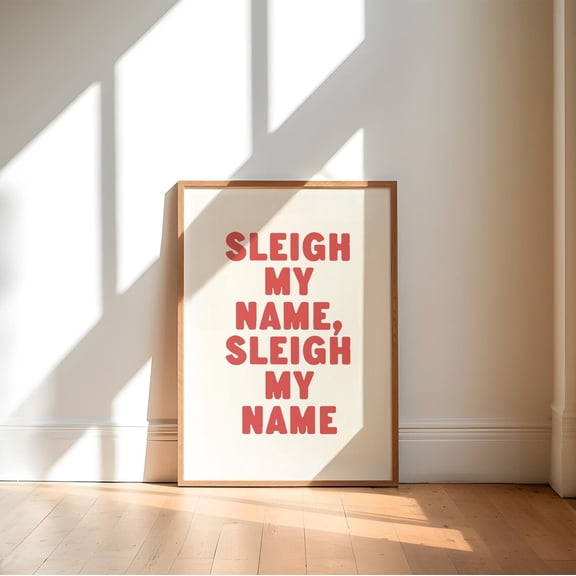 Winter Wall Art, Sleigh My Name Print #322 Warm Present Vintage UNFRAMED Poster Size 12x18