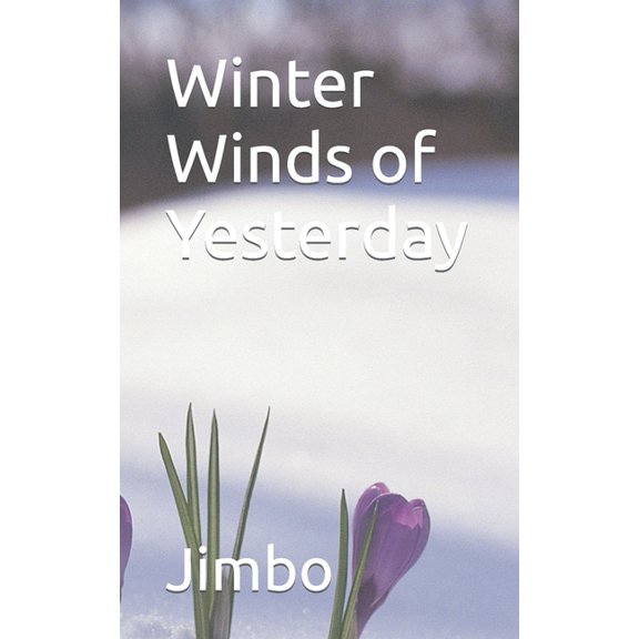 Winter Winds of Yesterday (Paperback)