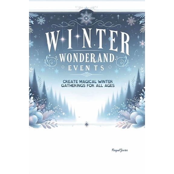 Parties of the Seasons Winter Wonderland Events, Book 4, (Paperback)