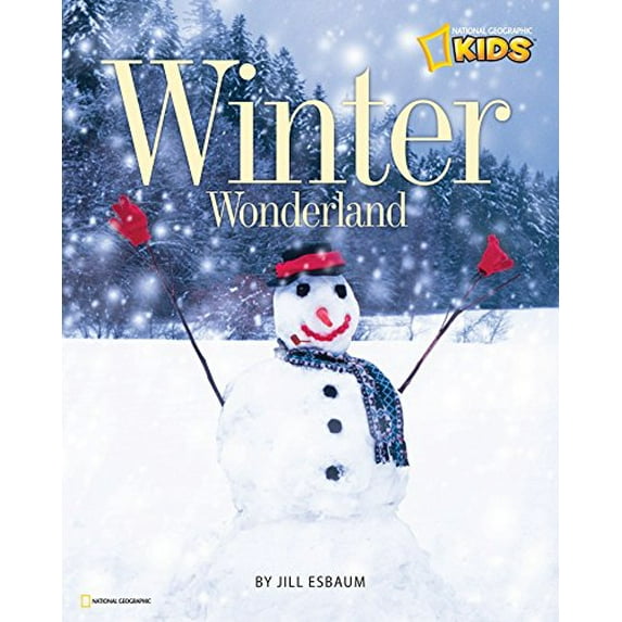 Pre-Owned Winter Wonderland National Geographic Kids Paperback Jill Esbaum