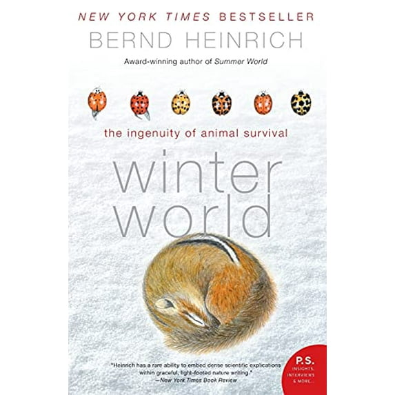 Pre-Owned Winter World: The Ingenuity of Animal Survival (Paperback) 0061129070 9780061129070