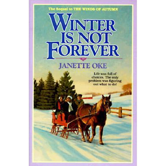 Pre-Owned Winter is Not Forever (Seasons of the Heart #3) (Paperback) 1556610025 9781556610028