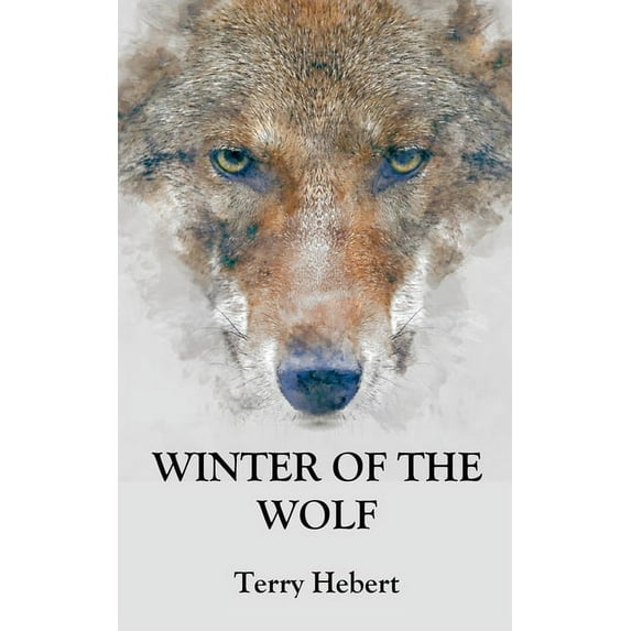 Winter of the Wolf, (Paperback)