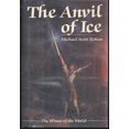 thumbnail image 1 of Pre-Owned The Anvil of Ice: The Winter of the World (Hardcover) 0688066623 9780688066628, 1 of 1