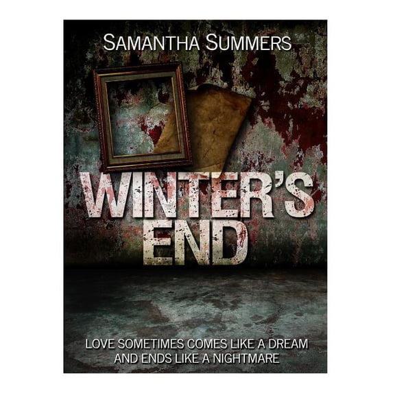 Winter's End Novel Winter's End, Book 1, (Paperback)