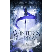Her Guardian's Winter's Guardian, Book 1, Paperback