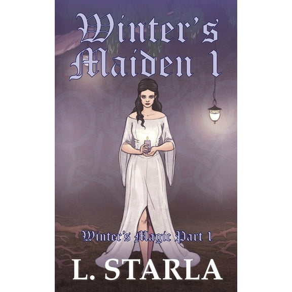 Winter's Magic Winter's Maiden 1, Book 1, (Paperback)