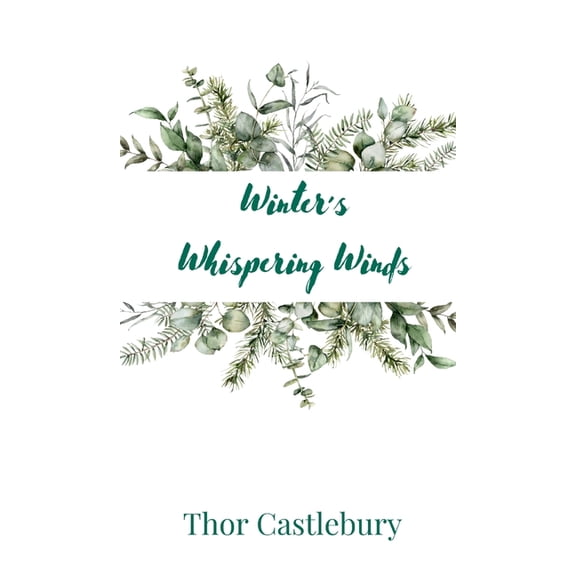 Winter's Whispering Winds, (Hardcover)
