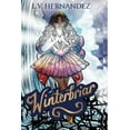 thumbnail image 1 of Winterbriar: A Nutcracker Retelling, (Paperback), 1 of 1