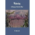 thumbnail image 1 of Wintering : (A Romance Novel for Men) (Hardcover), 1 of 1