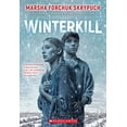 thumbnail image 1 of Pre-Owned Winterkill (Paperback) 1338831410 9781338831412, 1 of 1