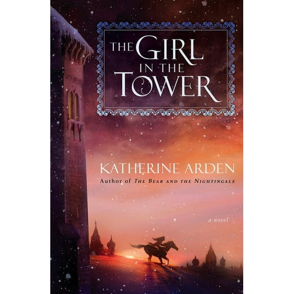 Winternight Trilogy The Girl in the Tower, Book 2, (Hardcover)