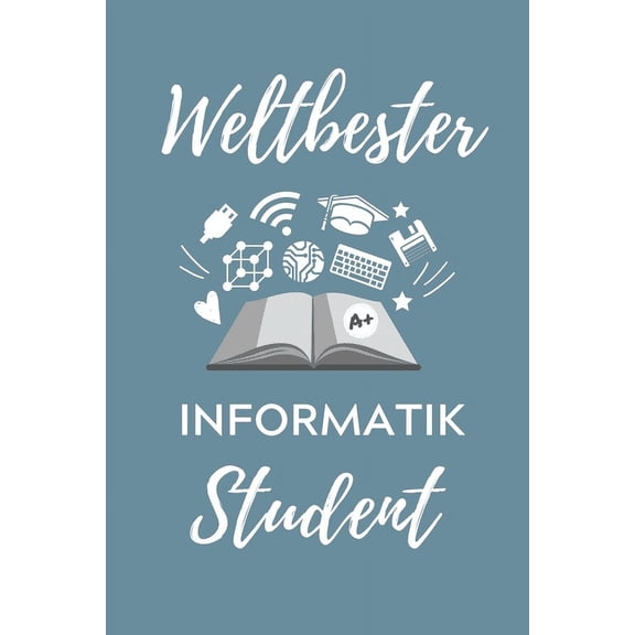 Weltbester Informatik Student: A5 Geschenkbuch PUNKTIERT fr Informatik Studenten - Programmierer - Geschenkidee Abitur Schulabschluss - Vorlesungsbeginn - Studium - Erstis (Paperback)