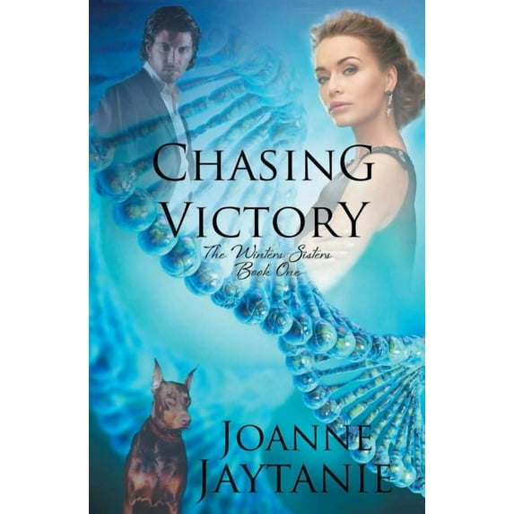 Winters Sisters Chasing Victory, Book 1, (Paperback)