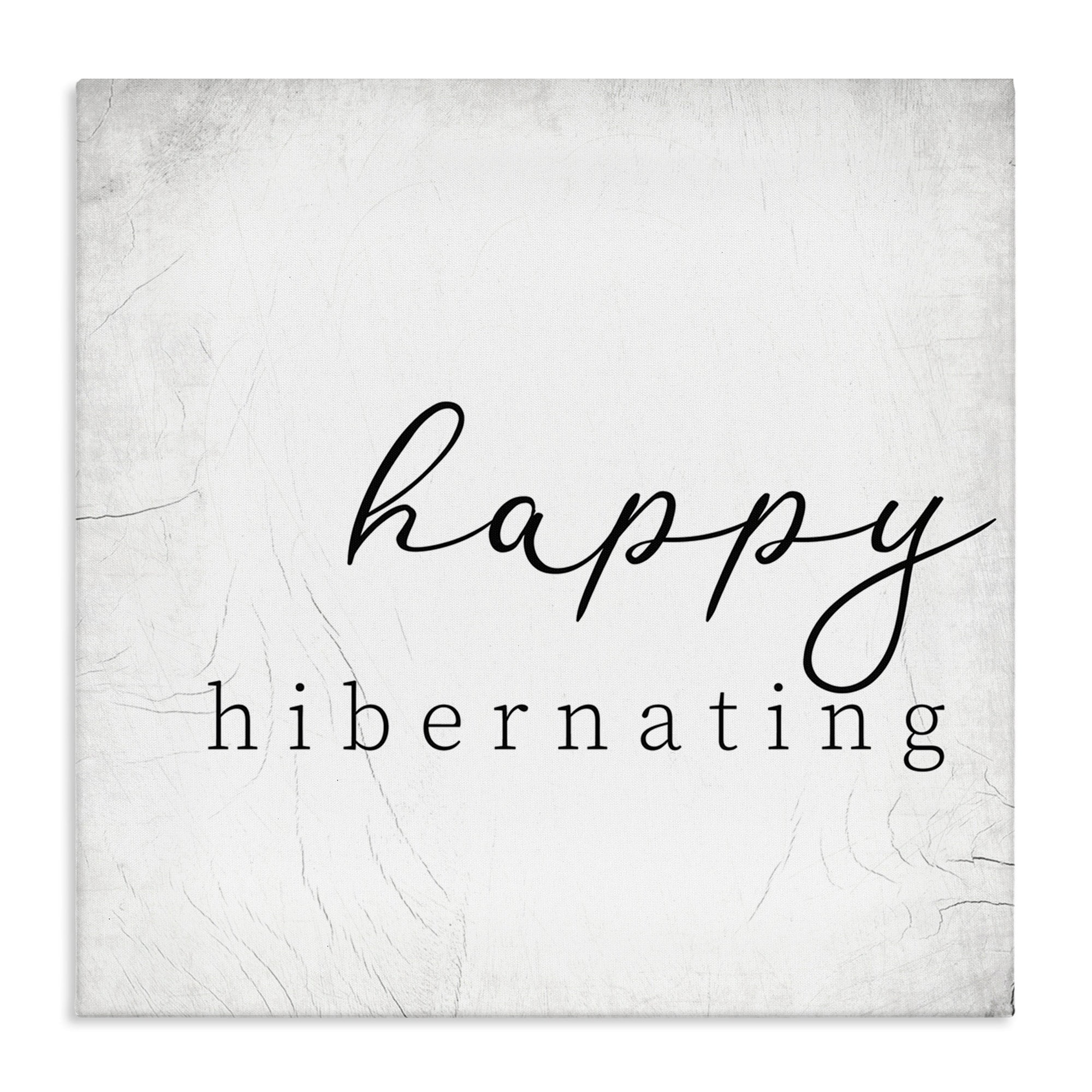 Wintertime Happy Hibernating Rustic Forest Theme Typography Gallery-Wrapped Canvas Print Wall Art, 17x17