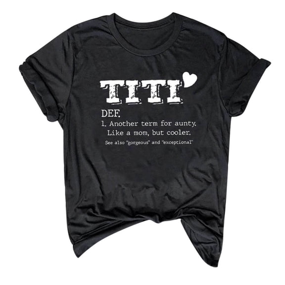 Wioihee T-Shirt for Women Titi Funny Letter Print Short Sleeve Crew Neck Graphic Tops T Shirt Casual Aunt Auntie Tees Shirts Blouse Black L(L)