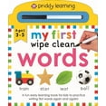 thumbnail image 1 of Wipe Clean My First Wipe Clean Words (Priddy Smart): A Fun Early Learning Book, Book 1, (Board Book), 1 of 1