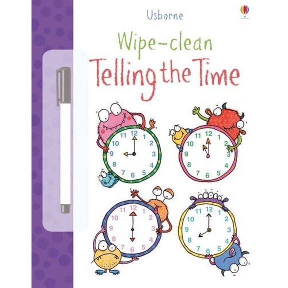 Wipe Clean Telling the Time (Usborne Wipe Clean Books) (Paperback)