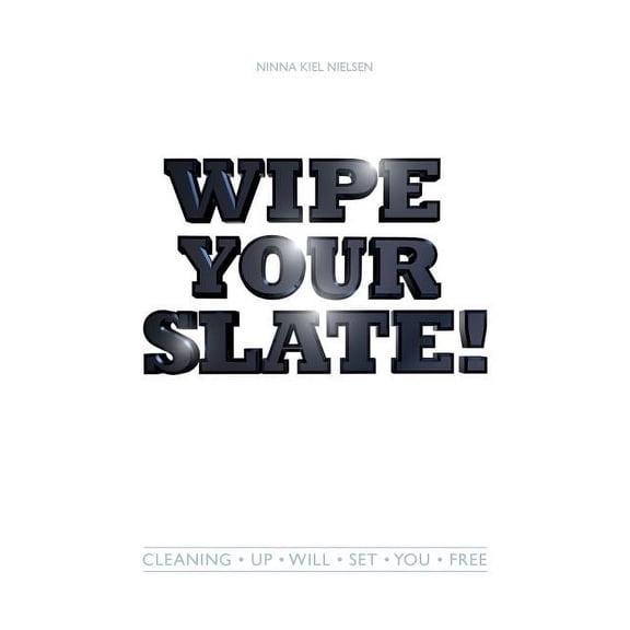 Wipe Your Slate (Paperback)