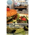 thumbnail image 1 of Wir Besseresser: vegan, glutenfrei & Flexi (Paperback), 1 of 1