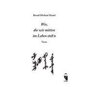 Wir, die wir mitten im Leben stehn Verse, Paperback