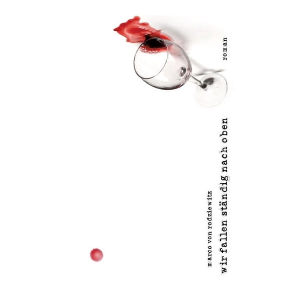 Wir fallen stndig nach oben (Paperback)