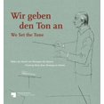 thumbnail image 1 of Wir geben den Ton an / We Set the Tone : Bilder der Musik von Mantegna bis Matisse / Picturing Music from Mantegna to Matisse (Paperback), 1 of 1