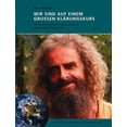 thumbnail image 1 of Wir sind auf einem großen Klärungskurs: Überbevölkerung als globales Menschheitsproblem, (Paperback), 1 of 1