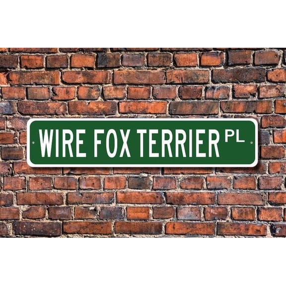 Wire Fox Terrier Wire Fox Terrier Sign Wire Fox Terrier Lover Quality Metal Aluminum Sign Dog owner sign Dog Lover gift - Size: 16 x 4 Inches