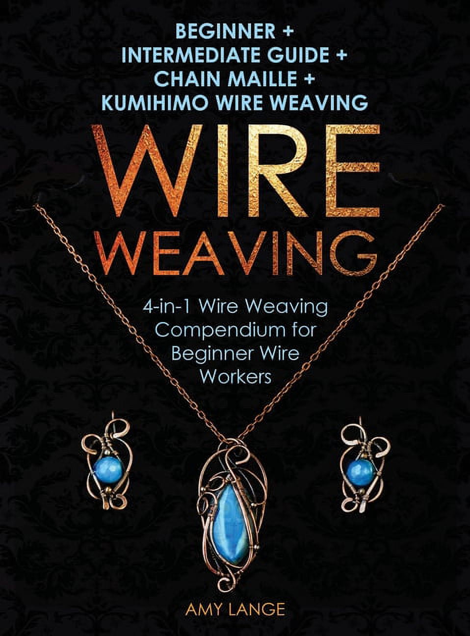 Wire weaving deals for beginners