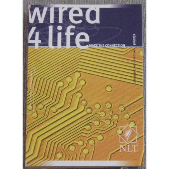 Pre-Owned Wired 4 Life: Student New Testament (Paperback) 1414316631 9781414316635