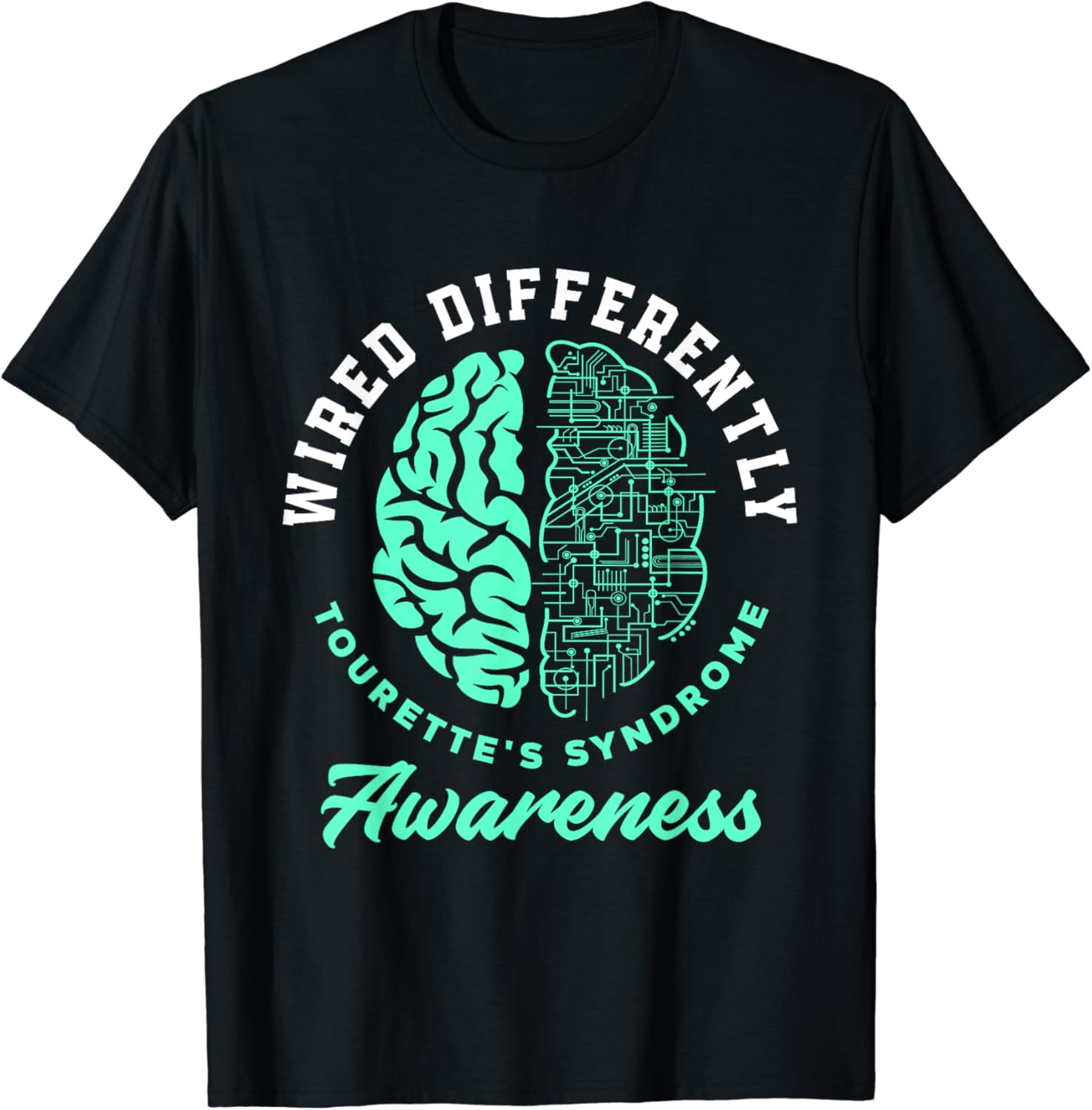 Wired Differently Tourette's Syndrome Tourette Syndrome T-Shirt ...