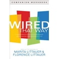 thumbnail image 1 of Wired That Way Companion Workbook: A Comprehensive Guide to Understanding and Maximizing Your Personality Type, (Paperback), 1 of 2