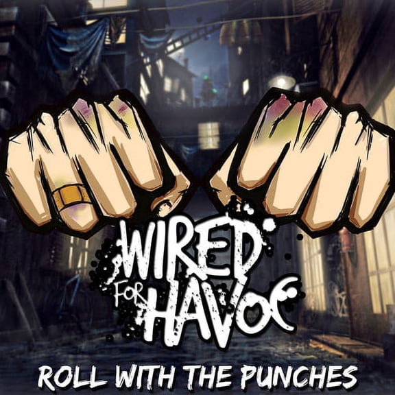 Wired for Havoc - Roll With The Punches - Music & Performance - CD