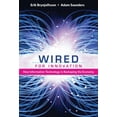 thumbnail image 1 of Wired for Innovation: How Information Technology Is Reshaping the Economy, (Paperback), 1 of 1
