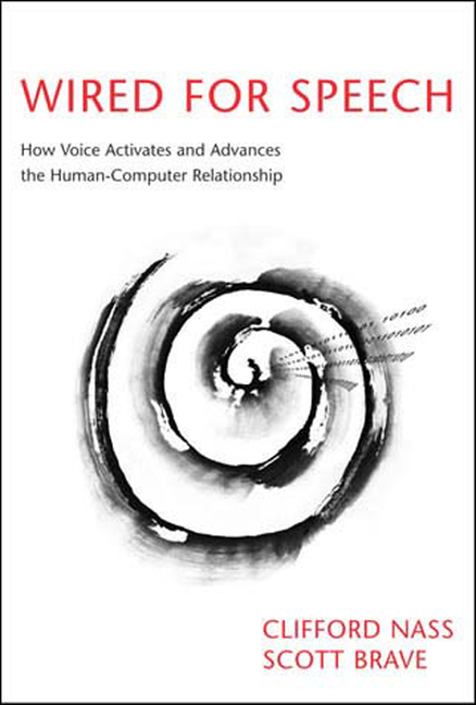 Wired for Speech : How Voice Activates and Advances the Human-Computer Relationship (Paperback) - image 1 of 1