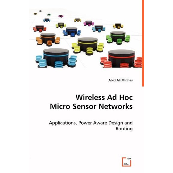 Wireless Ad Hoc Micro Sensor Networks (Paperback)