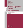 thumbnail image 1 of Wireless Algorithms, Systems, and Applications: Third International Conference, Wasa 2008, Dallas, Tx, Usa, October 26-2, (Paperback), 1 of 1