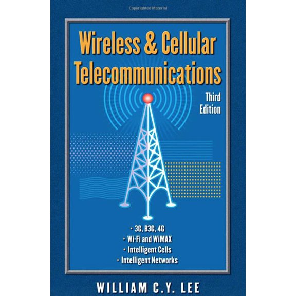 Wireless And Cellular Telecommunications, 3E - Lee