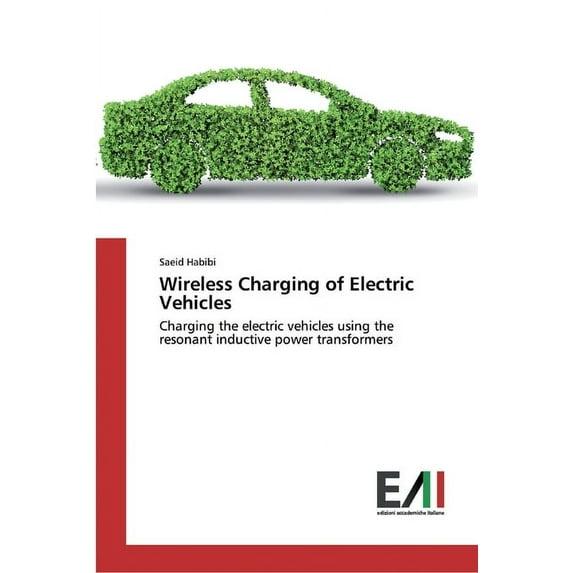 Wireless Charging of Electric Vehicles (Paperback)