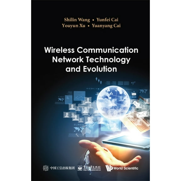Wireless Communication Network Technology and Evolution, (Hardcover)