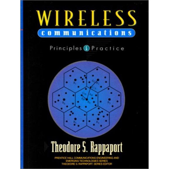 Pre-Owned Wireless Communications: Principles and Practice (Hardcover) by Theodore S Rappaport