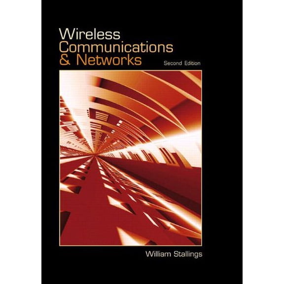 Wireless Communications and Networks - Stallings, William