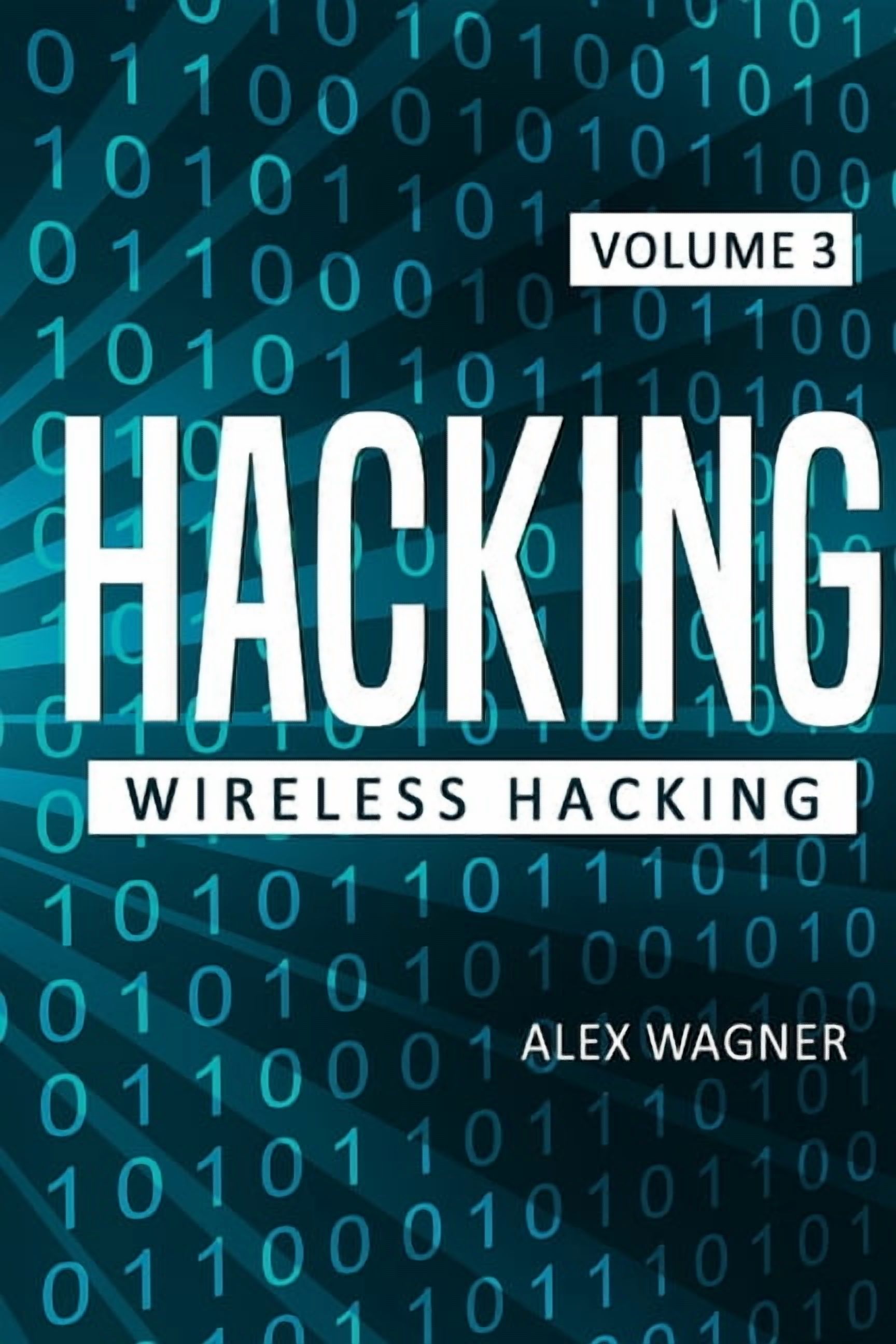 Hack Wireless Wireless Hacking Hacking: Wireless Hacking, Book 3, (Paperback ...