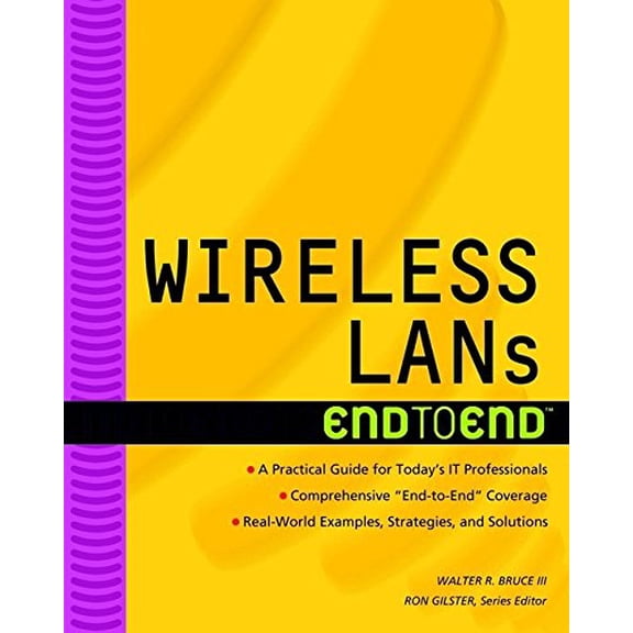 Pre-Owned Wireless LANs: End to End