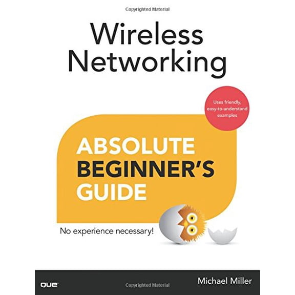 Pre-Owned Wireless Networking Absolute Beginner's Guide (Paperback) 0789750783 9780789750785